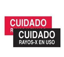 Sign: X-ray In Use(Spanish)